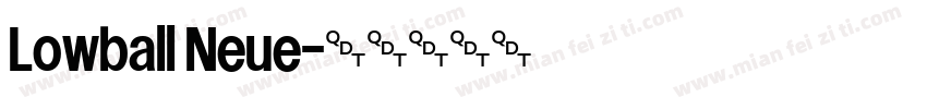 Lowball Neue字体转换
